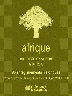 cover image of Afrique, une histoire sonore (1960--2000)